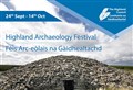 Archaeology festival celebrating Highland heritage set to start on Saturday