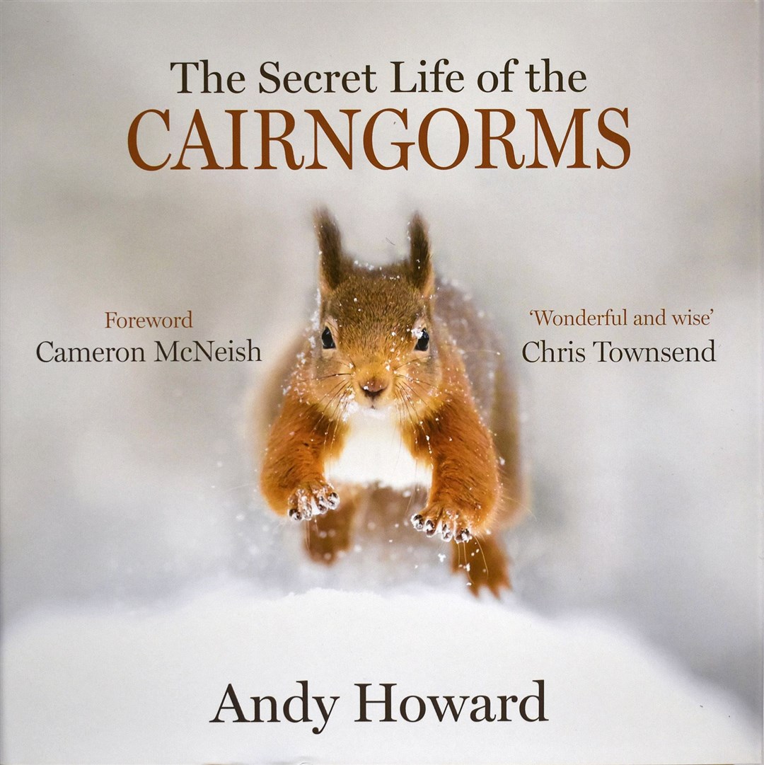 The Secret Life of the Cairngorms cover shot © Andy Howard/Sandstone Press Ltd.