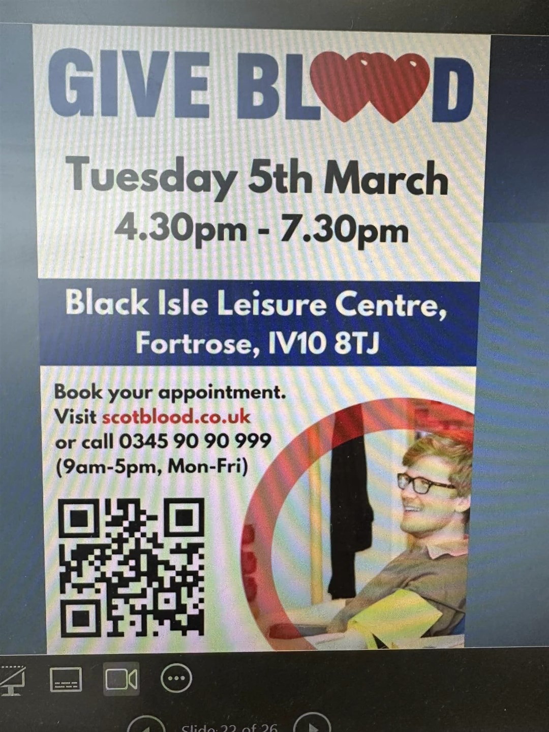 The next blood donation session is coming up in Fortrose at the Black Isle Leisure Centre.