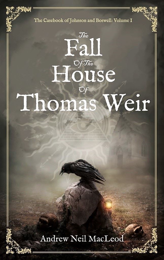 Book cover for The Fall of the House of Thomas Weir.