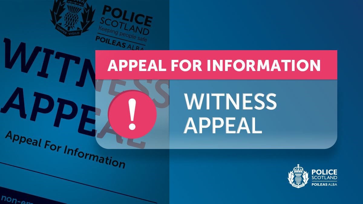 Police Scotland witness appeal.